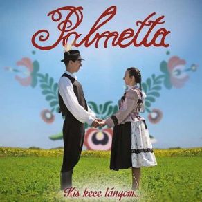 Download track Esik Az Eső, Ázik A Heveder… Palmetta