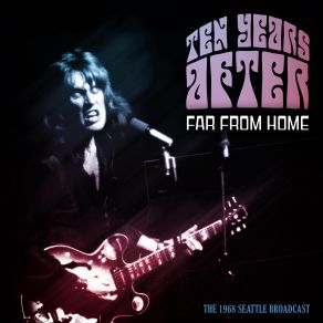 Download track I Can't Keep From Crying Sometimes (Live 1968) Ten Years After