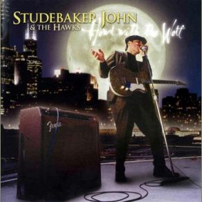 Download track Nothing Comes Easy Studebaker John, The Hawks