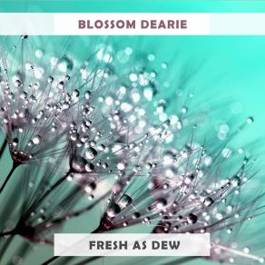Download track I Walk A Little Faster Blossom Dearie