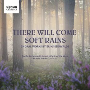 Download track Spring Rain Richard Nance, Pacific Lutheran University Choir Of The West