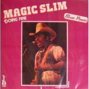 Download track A2 - You Can'T Loose What You Ain'T Got Magic Slim