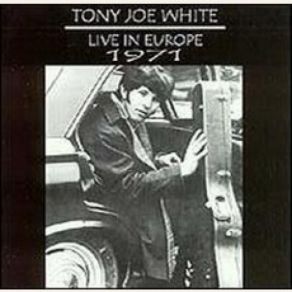 Download track My Kind Of Woman Tony Joe White