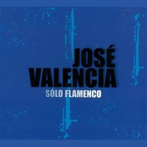 Download track Seguirillas (Yo No Sé Que Tiene) Jose Valencia