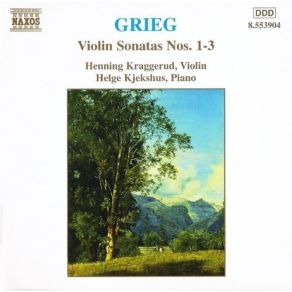 Download track 06. Violin Sonata No. 2 In G Major Op. 13 - III. Allegro Animato Edvard Grieg