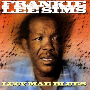 Download track Cryin' Won't Help You Frankie Lee Sims