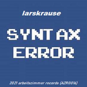 Download track Syntax Error Larskrause