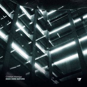Download track No Explanation Needed Cristian Hidalgo