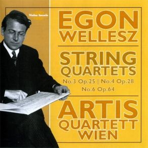Download track 01. Str Quartet No 3 Op 25 - I. Langsam Egon Wellesz