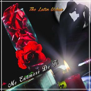 Download track Si Ella Pregunta Por Mi The Latin Urban