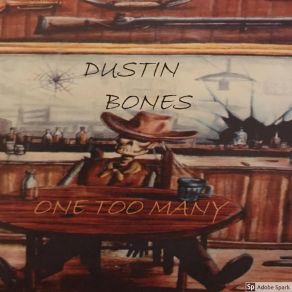 Download track Lookin' For A Reason Dustin Bones