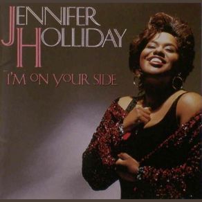 Download track I'm On Your Side Jennifer Holliday