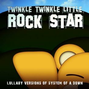 Download track Hypnotize Twinkle Twinkle Little Rock Star