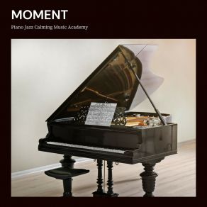 Download track Dreamy Moments Jazz Calming Music Academy