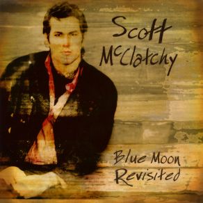 Download track Call Out My Name Scott McClatchy
