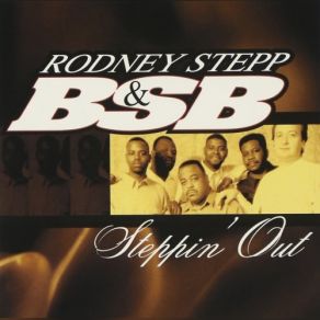 Download track Maybe If Bsb, Rodney Stepp