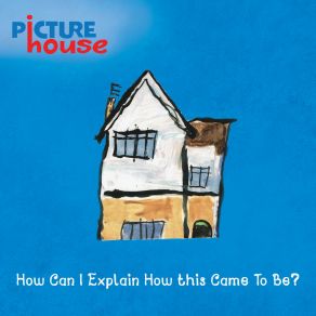 Download track Not Built To Last Picturehouse