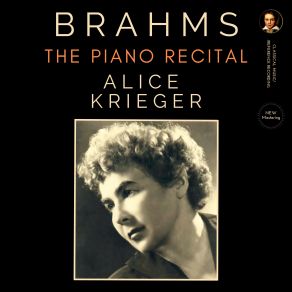 Download track Intermezzo In A Minor, Op. 118, No. 1- Allegro Non Assai, Ma Molto Appassionato (2024 Remastered, New York 1964) Alice Krieger
