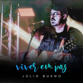 Download track Viver Em Paz Julio Bueno
