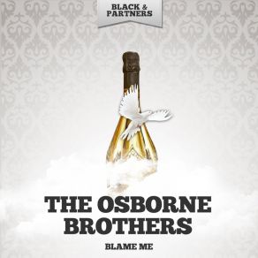 Download track It Ain't Gonna Rain No Mo' Osborne Brothers