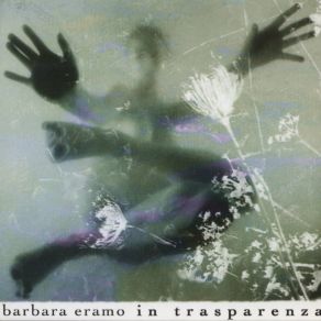 Download track Trasparente Barbara Eramo