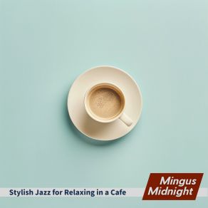 Download track A Little Bit Of Me Mingus Midnight