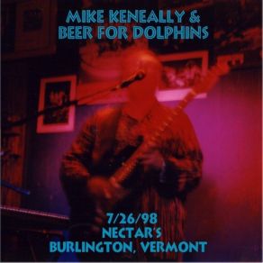 Download track I'm Afraid Mike Keneally, Beer For Dolphins