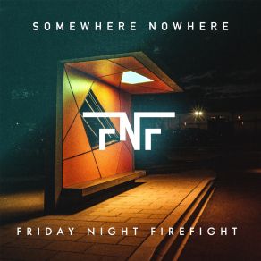 Download track Shut It Up Friday Night Firefight