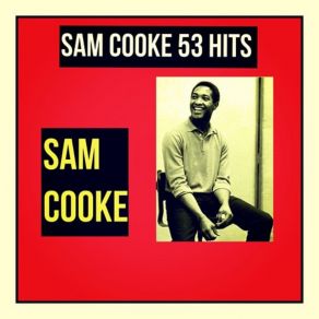 Download track Movin' And A'groovin' Sam Cooke