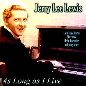 Download track I'm Feelin' Sorry Jerry Lee Lewis