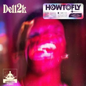 Download track How To Fly Dell 2k