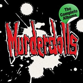 Download track Whatever You Got, I'm Against It Murderdolls