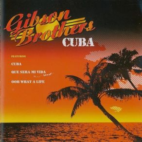 Download track Ooh What A Life The Gibson Brothers