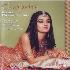Download track Giulio Cesare In Egitto, Act III. Piangerò, La Sorte Mia Tafelmusik Baroque Orchestra, Isabel Bayrakdarian, Jeanne Lamon