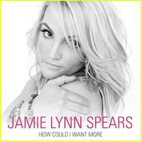 Download track How Could I Want More Jamie Lynn Spears