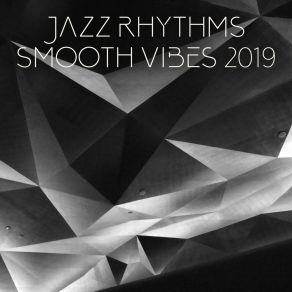 Download track Smooth Jazz For Relaxation Relaxing Instrumental Jazz Ensemble
