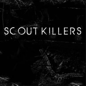 Download track Annie Scout Killers