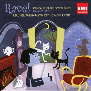 Download track 1. L'ENFANT ET LES SORTILEGES Lyric Fantasy In One Act To A Libretto By Colette - Premiere Partie: La Maison. Introduction - J'ai Pas Envie De Faire Ma Page L'Enfant Maman Joseph Maurice Ravel