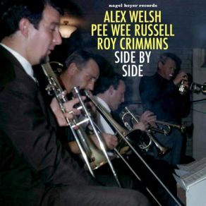 Download track Don't Forget To Remember (Live) Pee Wee Russell, Alex Welsh, Roy Crimmins