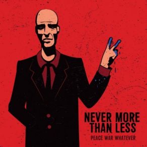 Download track Don't Call Me, I'll Call You Never More Than Less
