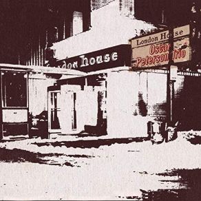 Download track It Happened In Monterey (Live At The London House, Chicago, 1961) Oscar Peterson, The Oscar Peterson TrioChicago