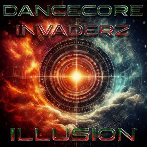 Download track Dancecore Invaderz - Illusion Dancecore Invaderz