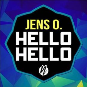 Download track Hello Hello (Radio Edit) Jens O.