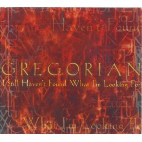Download track I Still Haven'T Found What I'M Looking For (Radio Edit) Gregorian