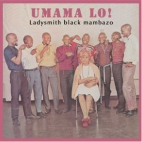 Download track Once In A Blue Moon Ladysmith Black Mambazo