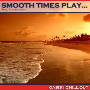 Download track Go Let It Out Smooth Times