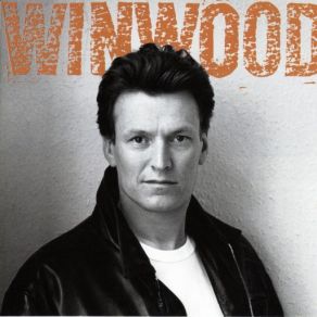 Download track Don't You Know What The Night Can Do? Steve Winwood