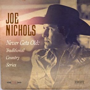 Download track There's No Gettin' Over Me Joe Nichols