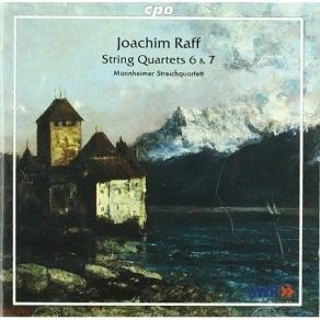 Download track 2. String Quartet No. 6 In C Minor Suite In Alterer Form Op. 192 No. 1 - II. Menuett. Allegro Joachim Raff