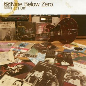 Download track You Know It Ain't Right Nine Below Zero